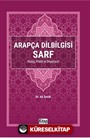 Arapça Dilbilgisi Sarf (Kolay Pratik ve Doyurucu)