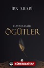 Hayata Dair Öğütler