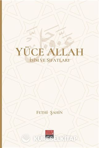 Yüce Allah İsim ve Sıfatları (6 Cilt)
