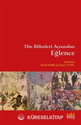 Din Bilimleri Açısından Eğlence