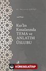 Kur'an Kıssalarında Tema ve Anlatım Üslubu