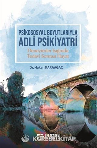 Psikososyal Boyutlarıyla Adli Psikiyatri