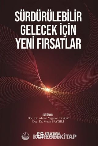 Sürdürülebilir Gelecek İçin Yeni Fırsatlar