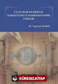 Uluslararası Sermaye Hareketleri ve Makroekonomik Etkileri