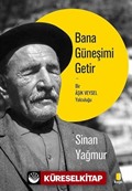 Bana Güneşimi Getir