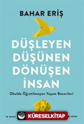 Düşleyen Düşünen Dönüşen İnsan