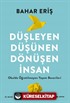 Düşleyen Düşünen Dönüşen İnsan