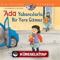 Ada Yabancılarla Bir Yere Gitmez / İlk Okuma Kitabim