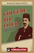 Gölgede Bir Lider