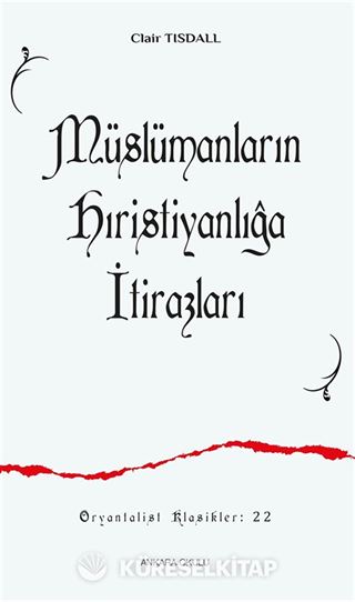Müslümanların Hıristiyanlığa İtirazları