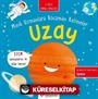 Uzay / Minik Uzmanlara Kocaman Kelimeler