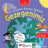 Gezegenimiz / Minik Uzmanlara Kocaman Kelimeler