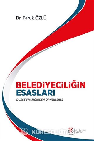 Belediyeciliğin Esasları