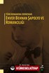 Türk Romanına Derkenar: Enver Behnan Şapolyo ve Romancılığı