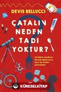 Çatalın Neden Tadı Yoktur?