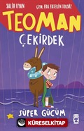 Teoman Çekirdek / Süper Gücüm Hayal Gücüm