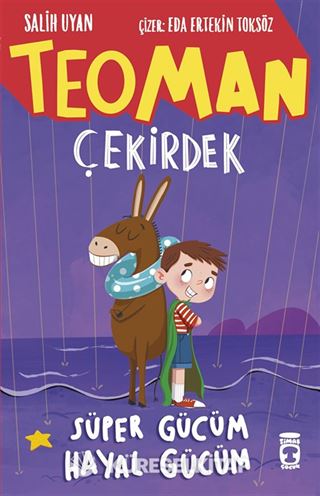 Teoman Çekirdek / Süper Gücüm Hayal Gücüm