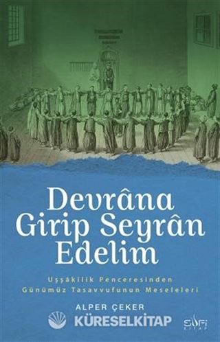 Devrana Girip Seyran Edelim