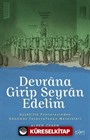 Devrana Girip Seyran Edelim