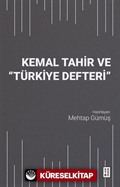 Kemal Tahir ve 'Türkiye Defteri'