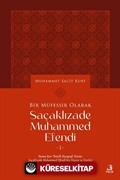 Bir Müfessir Olarak Saçaklızade Muḥammed Efendi