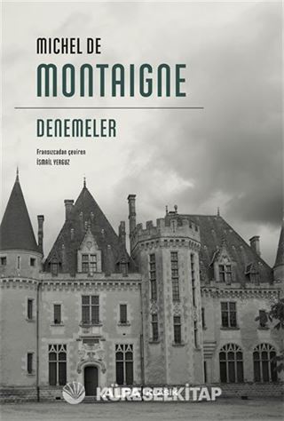 Denemeler / Michel De Montaigne