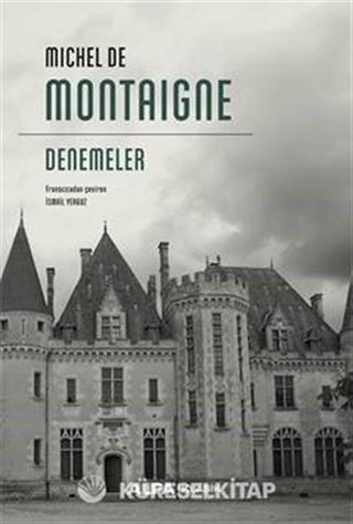 Denemeler / Michel De Montaigne (Ciltli)