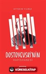 Dostoyevski'nin Hapishanesi