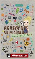 Akasya'nın Bilim Günlüğü (Birinci Kitap, Yaz Bilimi)