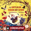 Mutluluk Küçük Bir Şeydir