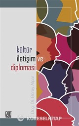 Kültür, İletişim ve Diplomasi