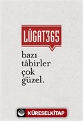 Lugat 365 - Bazı Tabirler Çok Güzel