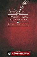 Tematik Roman İncelemeleri 1