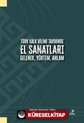 Türk Halk Bilimi Tarihinde El Sanatları