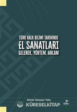 Türk Halk Bilimi Tarihinde El Sanatları