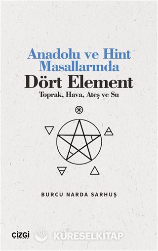Anadolu ve Hint Masallarında Dört Element
