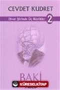 Divan Şiirinde Üç Büyükler 2- Baki