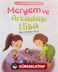 Meryem ve Arkadaşı Nisa / Örneğimiz Peygamberimiz 3