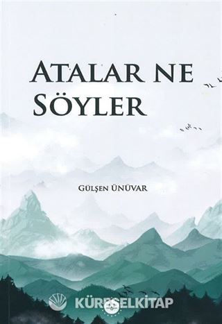 Atalar Ne Söyler