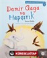 Demir Gaga ve Hapşırık / Peygamberimizin Sessiz Dostları 1