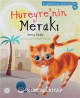 Hureyre'nin Merakı / Peygamberimizin Sessiz Dostları 4