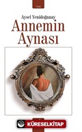 Annemin Aynası