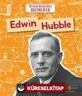 Edwin Hubble - Dünyayı Değiştiren Bilimciler