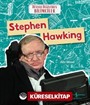 Stephen Hawking - Dünyayı Değiştiren Bilimciler
