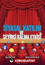 Siyasal Katılım ve Seyirci Kalma Etkisi