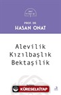 Alevilik Kızılbaşlık Bektaşilik