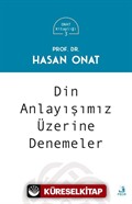 Din Anlayışımız Üzerine Denemeler