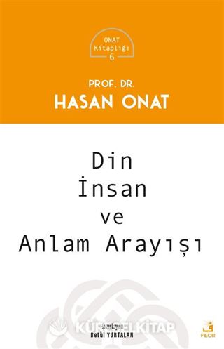Din İnsan ve Anlam Arayışı