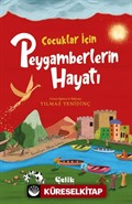 Çocuklar İçin Peygamberlerin Hayatı