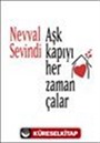 Aşk Kapıyı Her Zaman Çalar